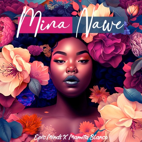 Mina Nawe ft. Mamita Blanco | Boomplay Music