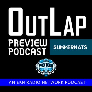 EKN OutLap: EP42 - 2022 Superkarts! USA Pro Tour SummerNationals