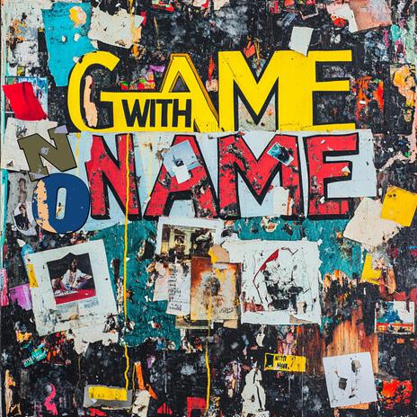 Game With No Name | Boomplay Music