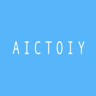 AICTOIY lyrics | Boomplay Music