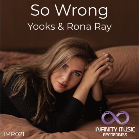 So Wrong ft. Rona Ray | Boomplay Music