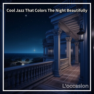 Cool Jazz That Colors The Night Beautifully