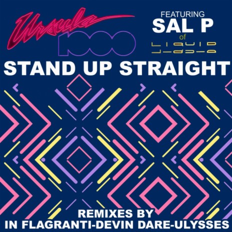 Stand up Straight (In Flagranti Remix) ft. Sal P