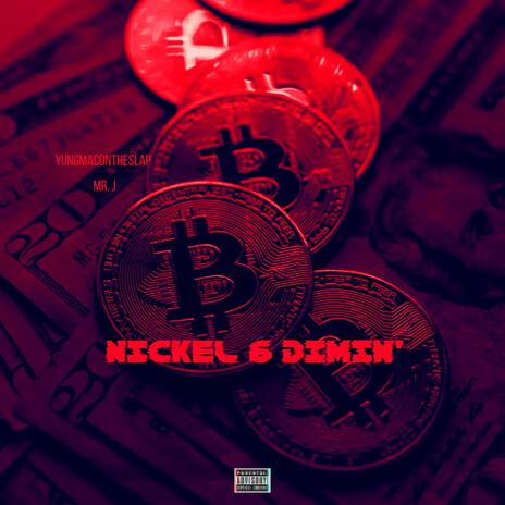 Nickel & Dimin' ft. Mr. J 408 | Boomplay Music