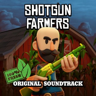 Shotgun Farmers (Original Game Soundtrack)