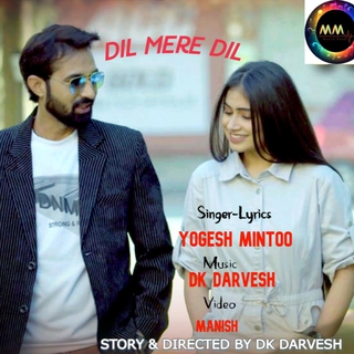 Dil Mere Dil (Romantic Hindi Song 2022)