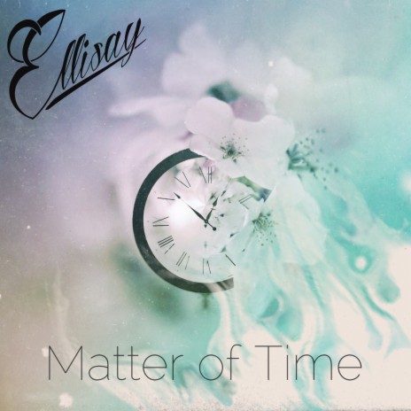 Matter of Time | Boomplay Music