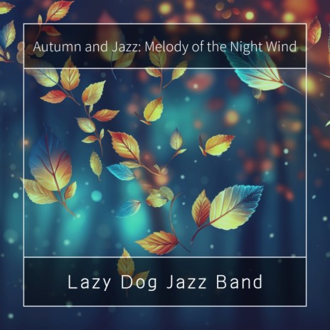 Jazz in Autumn Breeze | Boomplay Music