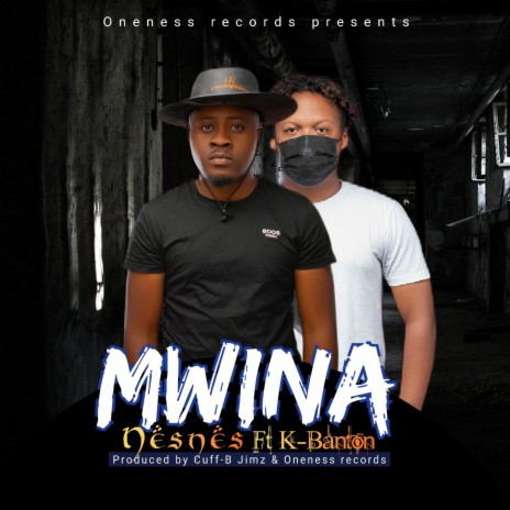 Mwina ft. K Banton | Boomplay Music