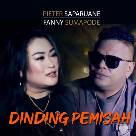 DINDING PEMISAH ft. Fanny Sumapode | Boomplay Music