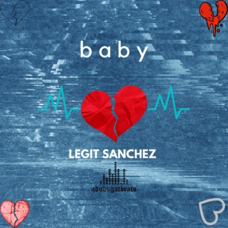 Baby (Instrumental) ft. Legit Sanchez | Boomplay Music