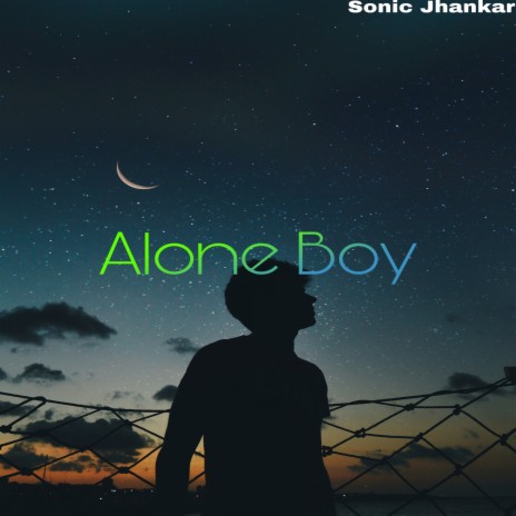 Alone Boy | Boomplay Music