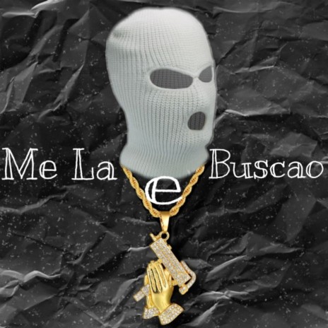 Me La e Buscao ft. tuleh & ilag keins | Boomplay Music