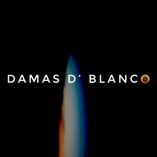 DAMAS D' BLANCO