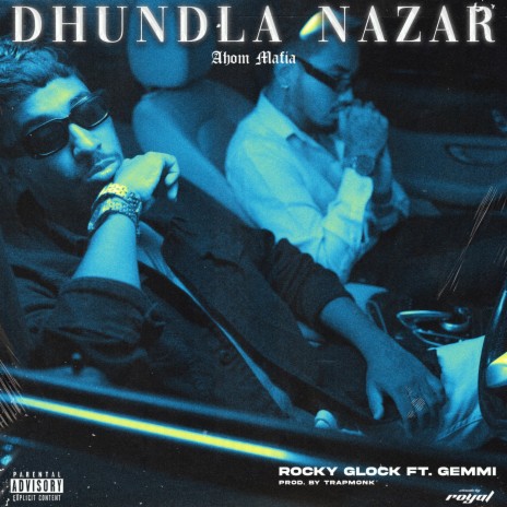 Dhundla Nazar ft. Trap Monk & Gemmi | Boomplay Music