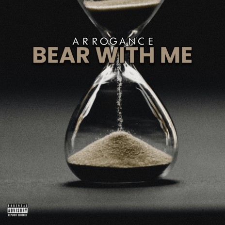 Bear With Me | Boomplay Music