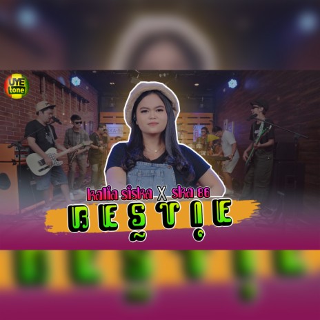 BESTIE ft. SKA86 | Boomplay Music