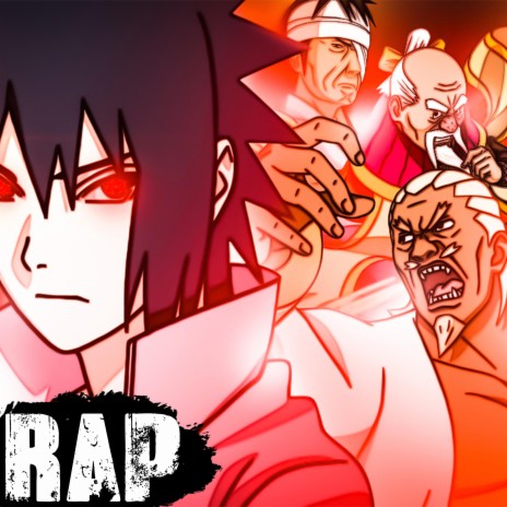 Sasuke Uchiha Vs 5 Kages. Naruto Shippuden Rap.