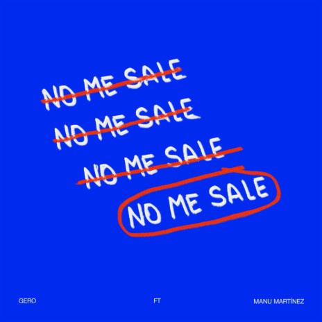 No Me Sale ft. Manu Martínez