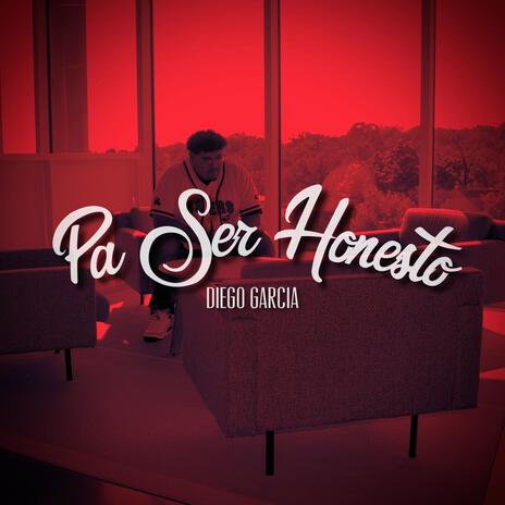 Pa Ser Honesto | Boomplay Music