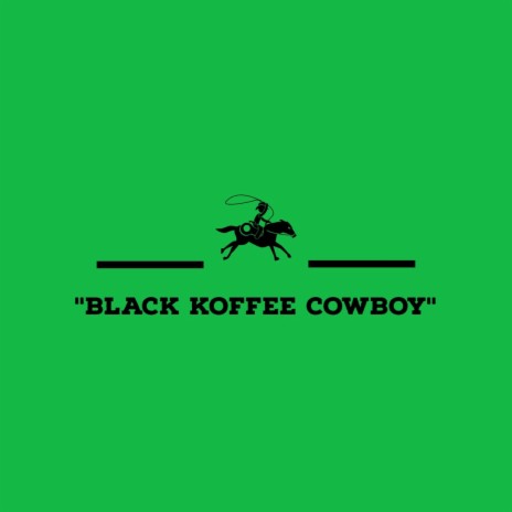 Black Koffee Cowboy | Boomplay Music