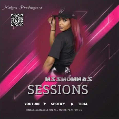 MSSMOMMAS SESSIONS