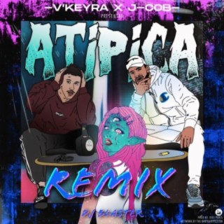 Atípica (Blaster DJ Remix)