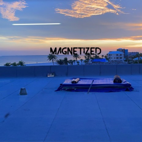 Magnetized ft. Valxue | Boomplay Music