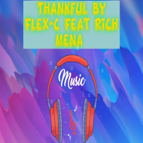 Thankful ft. Rich Mena | Boomplay Music