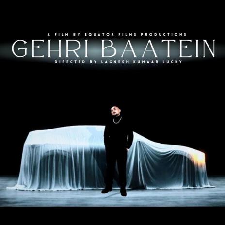 Gehri Baatein | Boomplay Music