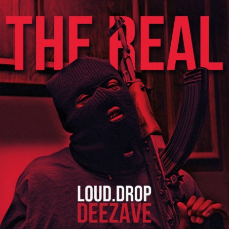 The Real (Original Mix) ft. Deezave