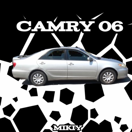 06 Camry | Boomplay Music