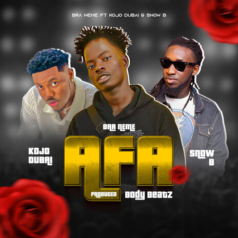 Afa ft. kojo dubai & snow b | Boomplay Music