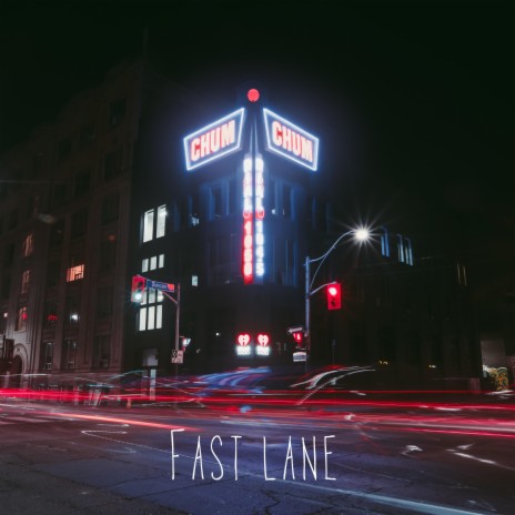 Fast lane | Boomplay Music