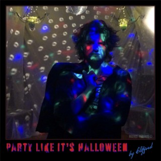 Party Like It's Halloween lyrics | Boomplay Music