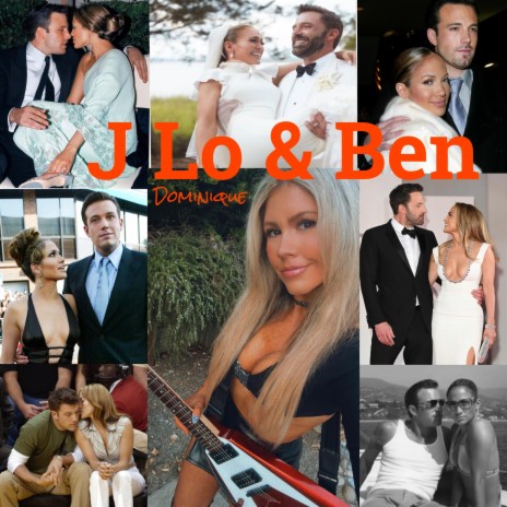 J Lo & Ben