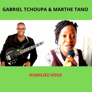 Gabriel Tchoupa & Marthe Tano