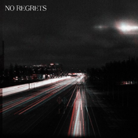 No Regrets | Boomplay Music