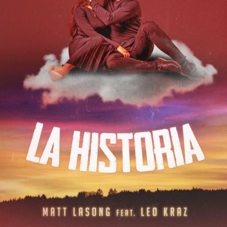 La Historia ft. Leo Kraz | Boomplay Music