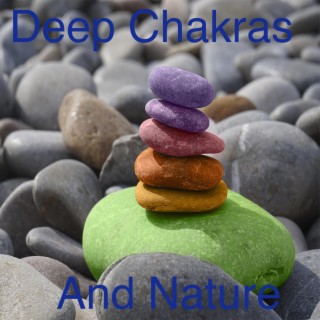 Deep Chakras And Nature