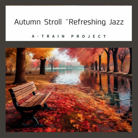 A Breezy Afternoon's Jazz | Boomplay Music