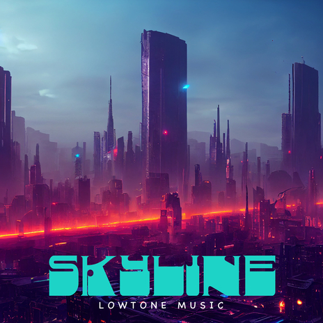 Skyline | Boomplay Music