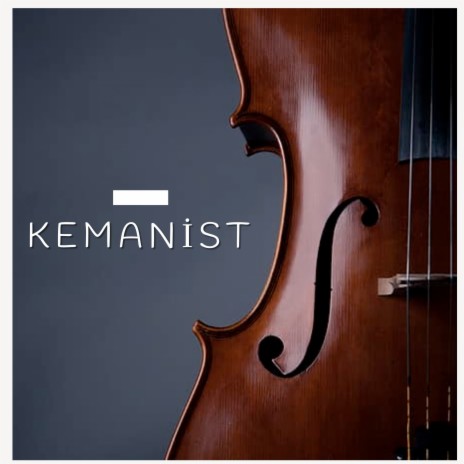 Kemanist | Boomplay Music