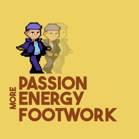 More passion, more energy, more footwork (Workout Mix)