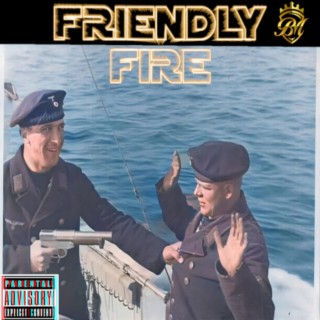 Friendly Fire