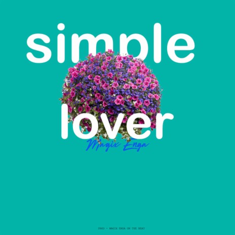 Simple lover | Boomplay Music