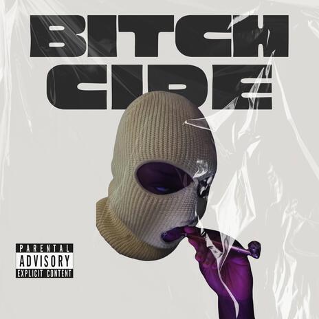 BITCH-CIDE | Boomplay Music