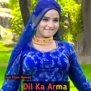 Dil Ka Arma Mar Ga