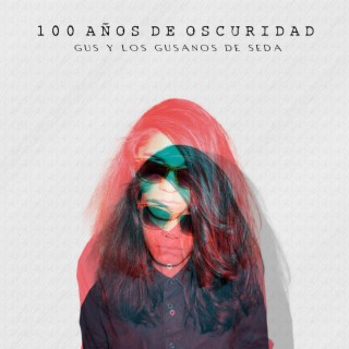 100 Años de oscuridad