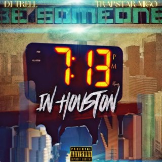 Dj Trell Trapstar Migo 7:13 In H Town